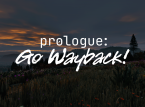 Prologue: Go Wayback! معاينة: كما هو الحال ، من الصعب التوصية