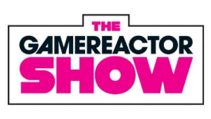The Gamereactor Show - Episode 65