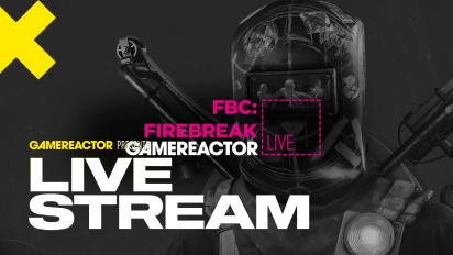 FBC: Firebreak - إعادة البث المباشر